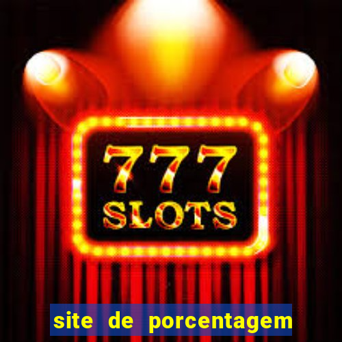 site de porcentagem slots pg